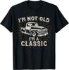 I'm Not Old I'm Classic Retro Truck Distressed Design T-Shirt