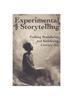 The Experimental Storytelling : Pushing Boundaries and Redefining Literary Art Book