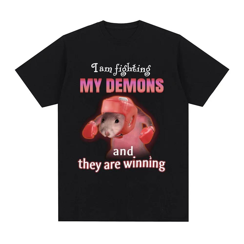 

Funny I Am Fighting My Demons and The Are Winning Rat Meme T-shirt Men Fashion Creative T Shirts Cotton Best Selling Round Neck 4XL