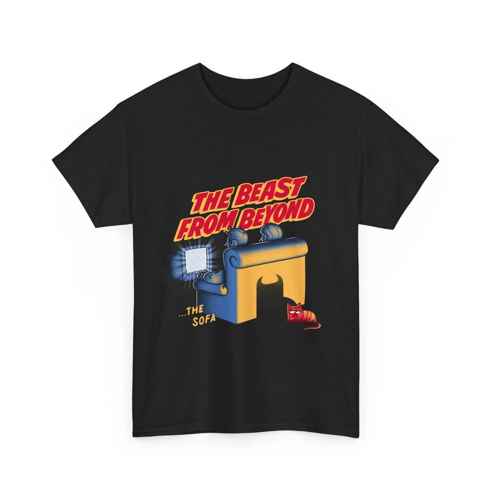 The Beast From Beyond The Sofa T-Shirt 4XL