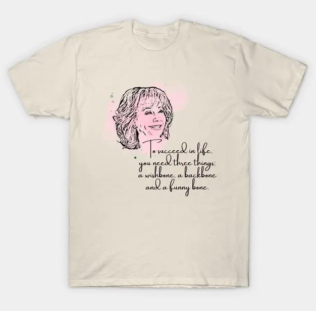 wise words of reba Reba Mcentire T-shirt size S-5XL XXXXL