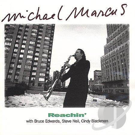 

CD MICHAEL MARCUS - Reachin JUST872 Just In Time 1996 Canada Jazz Used