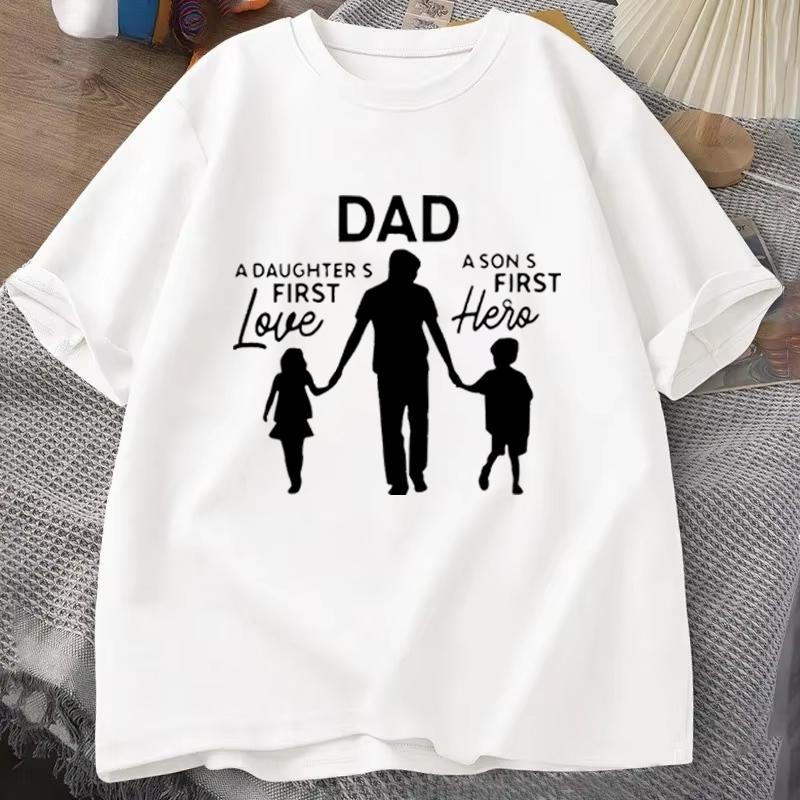 Funny Dad Gift T‑shirt Dad A Daughter's First Love Mens Tee A Son's First Hero T‑shirt Fathers Day Gift Dad Family Quote Tshirts
