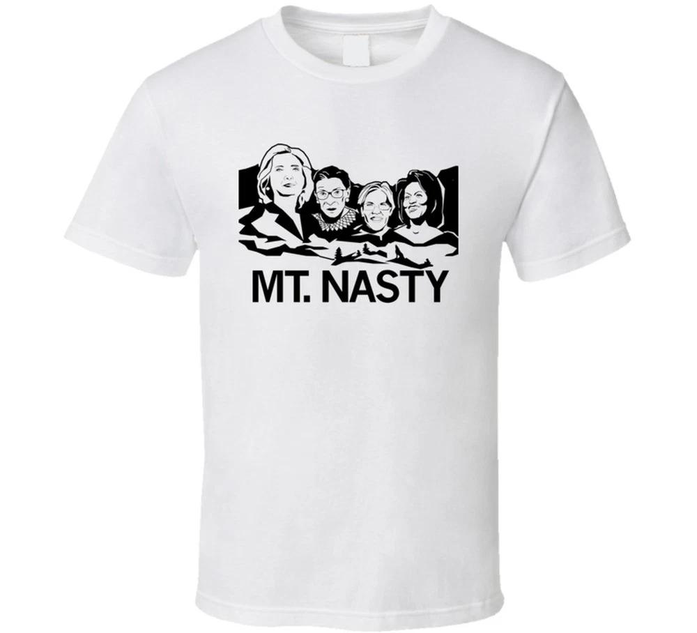 Mt Mount Nasty Unisex Hillary Clinton Michelle Obama Funny Mount Rushmore T Shirt S
