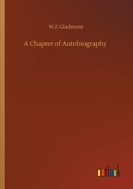 The A Chapter of Autobiography Book