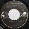 7inch Record CHRIS DE BURGH  The Spirit Of Man AM3016 AM Records 1988 Canada Pop Used