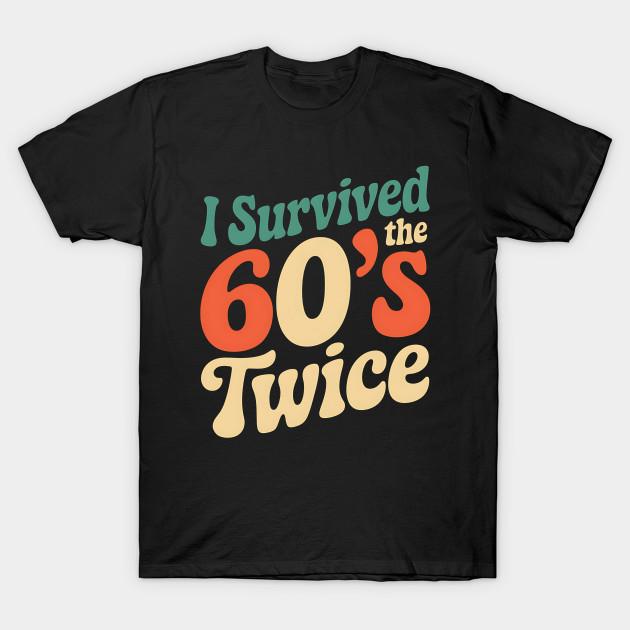 

Men Black Print T-shirt I Survived The 60S Twice Birthday No-Cut Transfer Paper Print Cotton Tshirt M чёрный