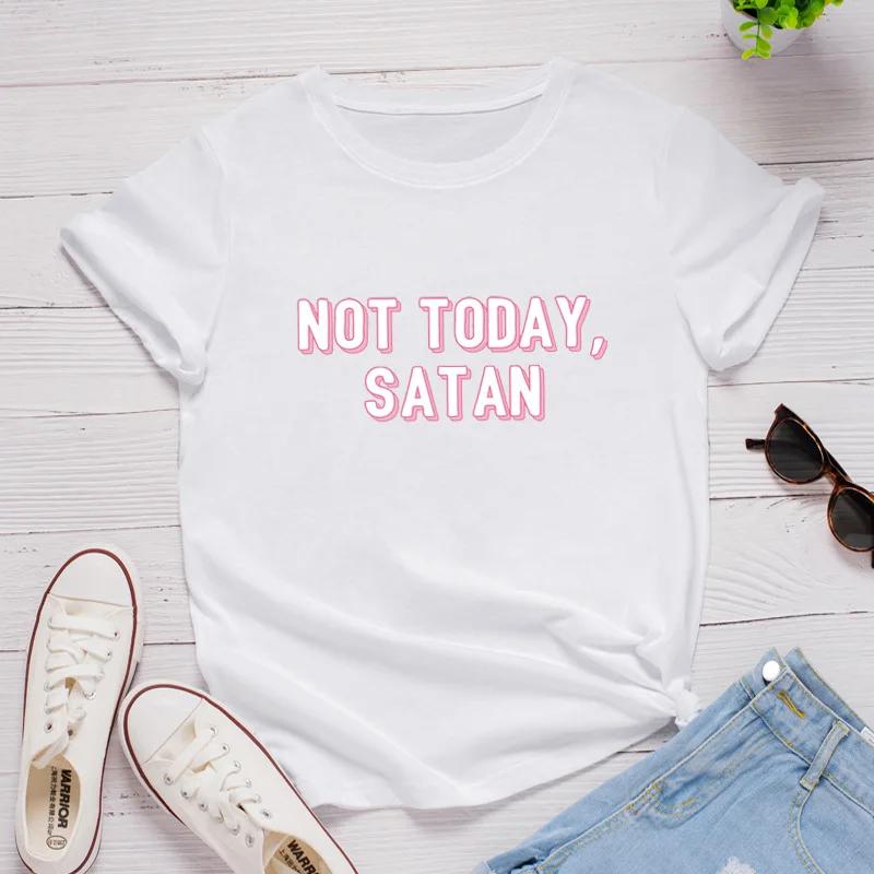 Dnes ne, Satane Potisk písmen Dámské tričko Krátký rukáv Kulatý výstřih Volné Dámské tričko Dámské tričko Topy Oblečení Camisetas Mujer