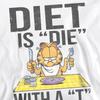Garfield Unisex Adult Diet Is Die With a T Sweatshirt