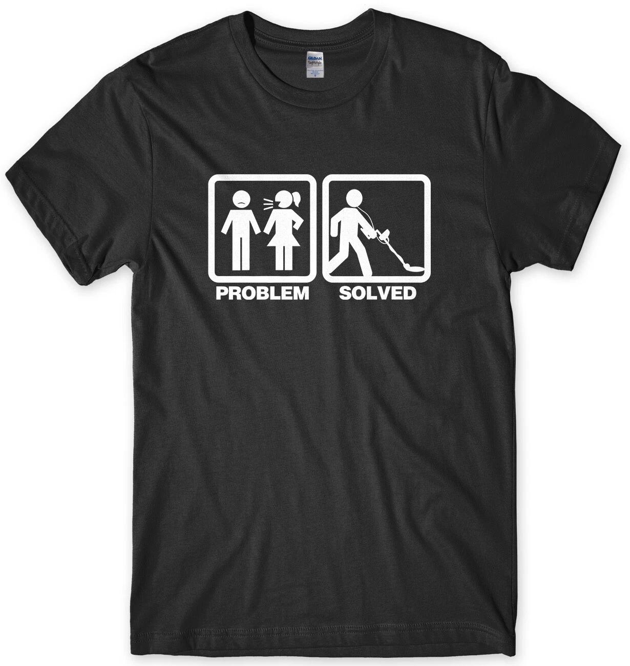 Problem Solved Metal Detecting Mens Funny Unisex T-Shirt S