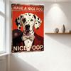 Vintage Metal Sign Red Background White Text Dalmatian in Maroon Suit with Bow Tie Dress Shirt Home Decor for Man Cave Cafe Bar