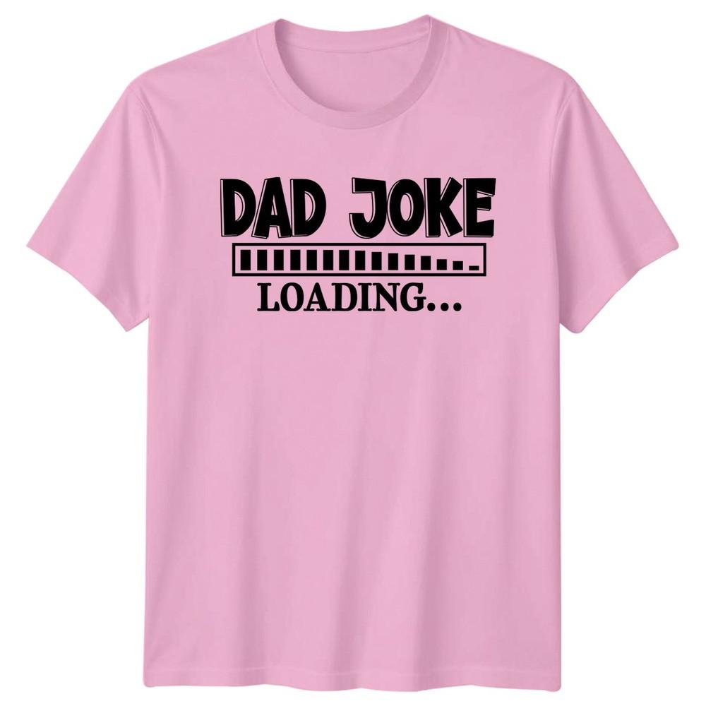 Dad Joke Loading Unisexs TShirt Dad Humor Fatherhood Fathers Day Gift For Him