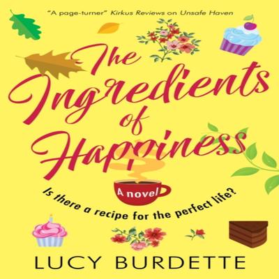 The Ingredients of Happiness by Lucy Burdette Hardback Book 9781448311149