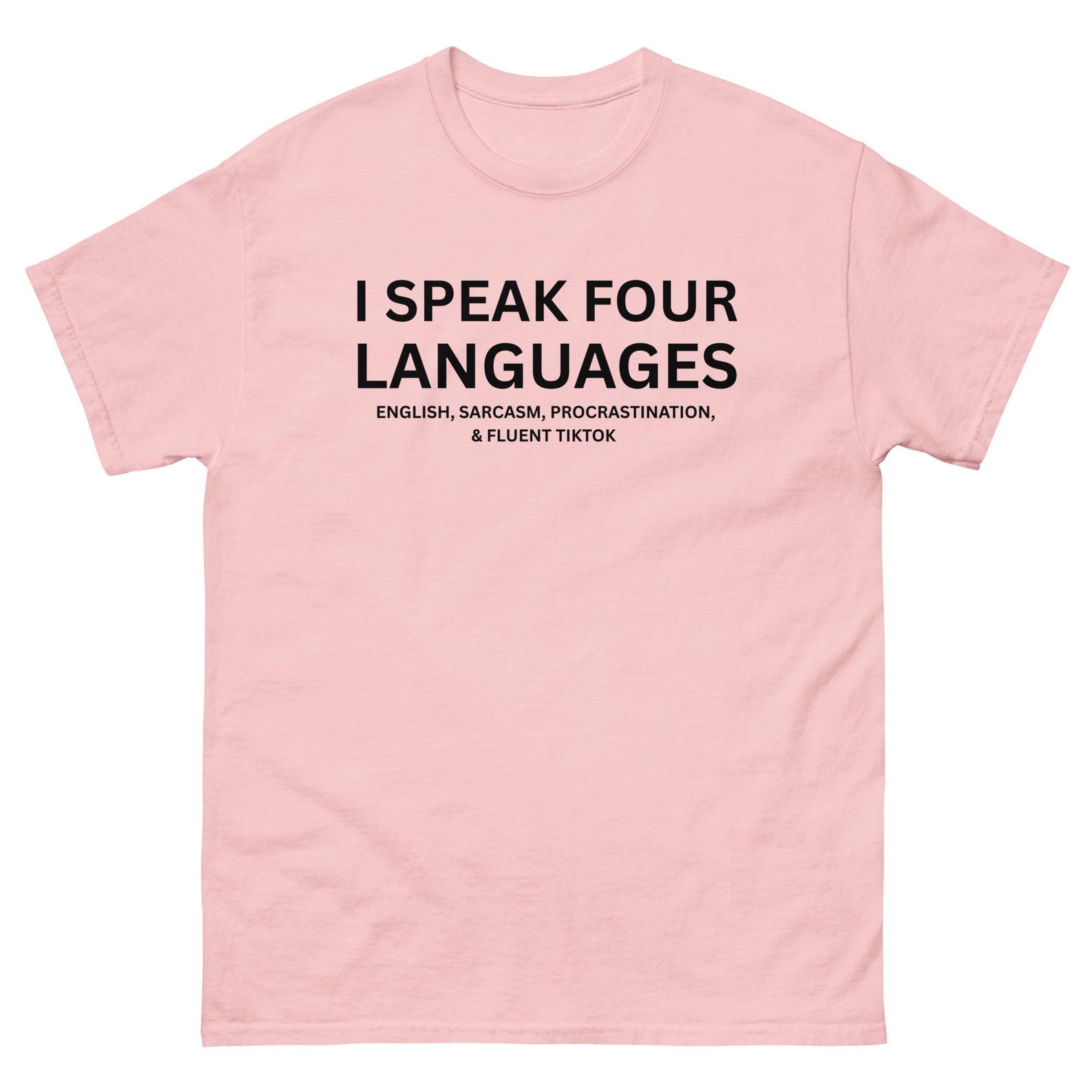 Multilingual Humor: English, Sarcasm, Procrastination & TikTok - Unisex T-Shirt (Black) L