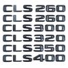 3D Black Letters Car Trunk Badge Emblem For Mercedes-Benz W218 W219 CLS220 CLS260 CLS300 CLS320 CLS350 CLS400 Accessories