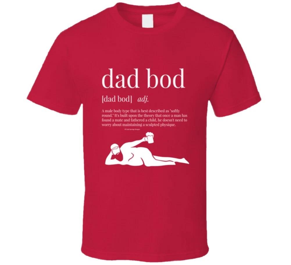 

Dad Bod Definition Funny Father Day Gift Cold Springs Designs T Shirt XL