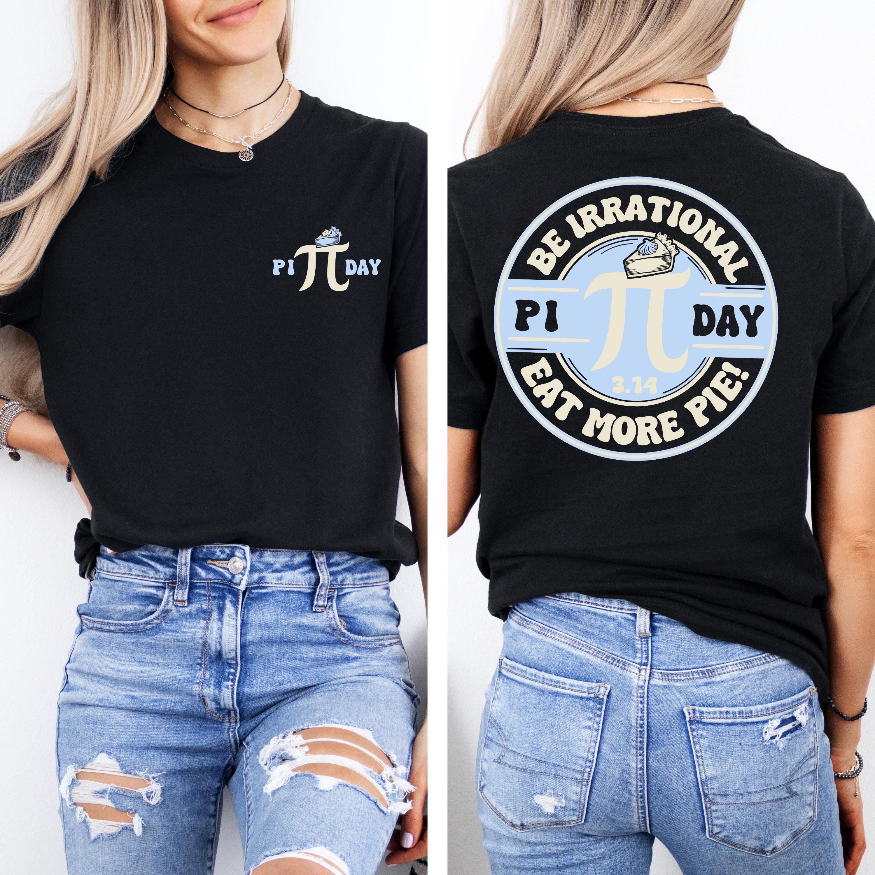 Happy Pi Day Shirt Be Irrational Math Lover Cotton Women T Shirts S чёрный
