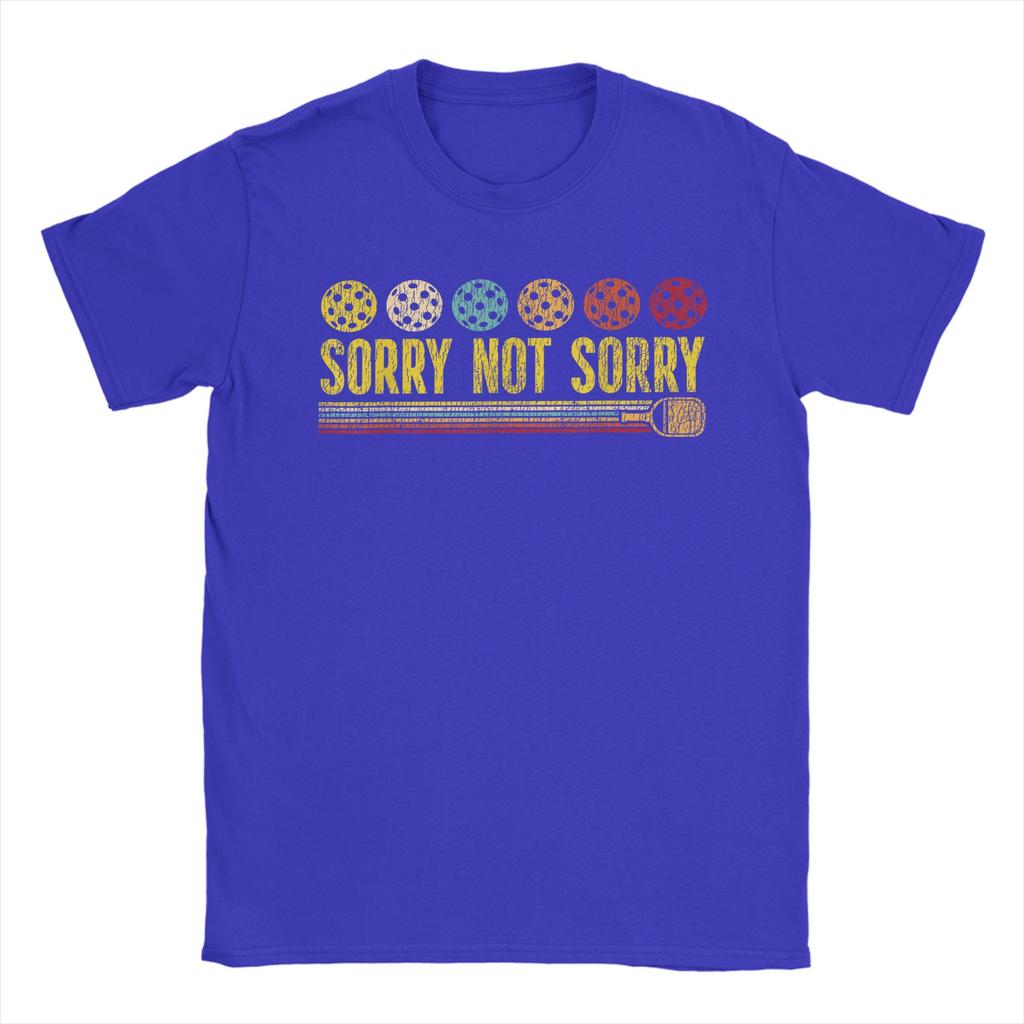 Casual T Shirt Summer Funny Pickleball Paddle Sorry Not Sorry Trending T Shirts  Cotton Tee Shirt for Unisex Short Sleeve Clothes