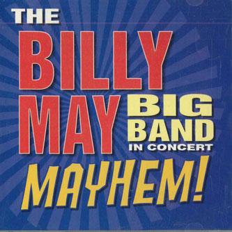 

CD BILLY MAY BIG BAND - In Concert: Mayhem HCD281 HINDSIGHT US Jazz Used