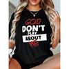 Unisex T-Shirt mit inspirierendem „God Don't Play About Me“ Zitatdruck
