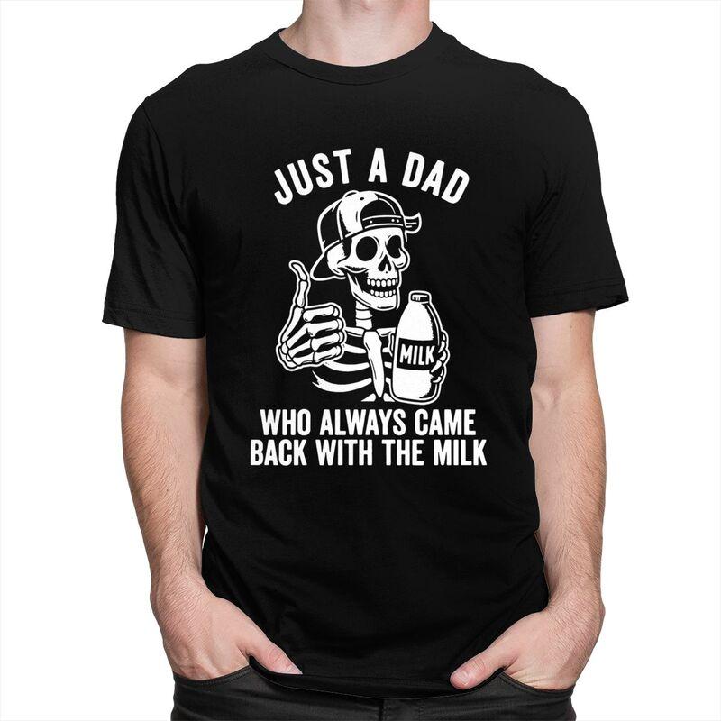 Custom Just A Dad Who Always Came Back With The Milk Skull T Shirts for Men Pure Cotton Tees Tshirt Tshirt Clothes