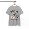 Baking Funny T-Shirt | Hilarious Meme Tee | Sarcastic Joke Humor Shirt