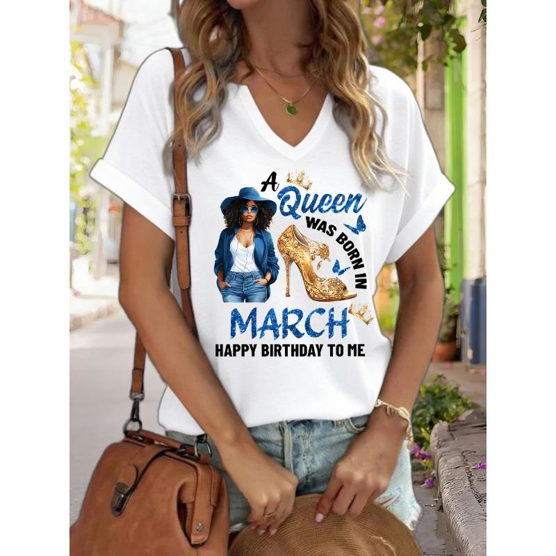 

Women s V-Neck A Queen Was Born in March Graphic Tee, Birthday Print T-Shirt, Casual Short Sleeve Celebration Top 2XL