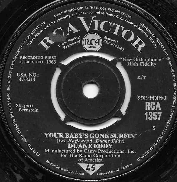 

7inch Record DUANE EDDY Your Babys Gone Surfin Shuckin RCA1357 RCA Victor 1963 UK Pop Used