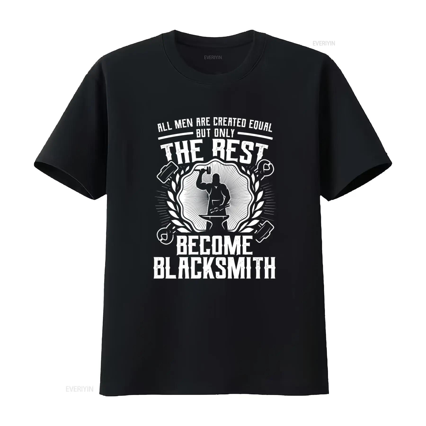 

Blacksmith T Shirt All Men Are Created Equal But Only The Rest Become Unique Design for High Quality Cotton vintage Washed - ... S разноцветный