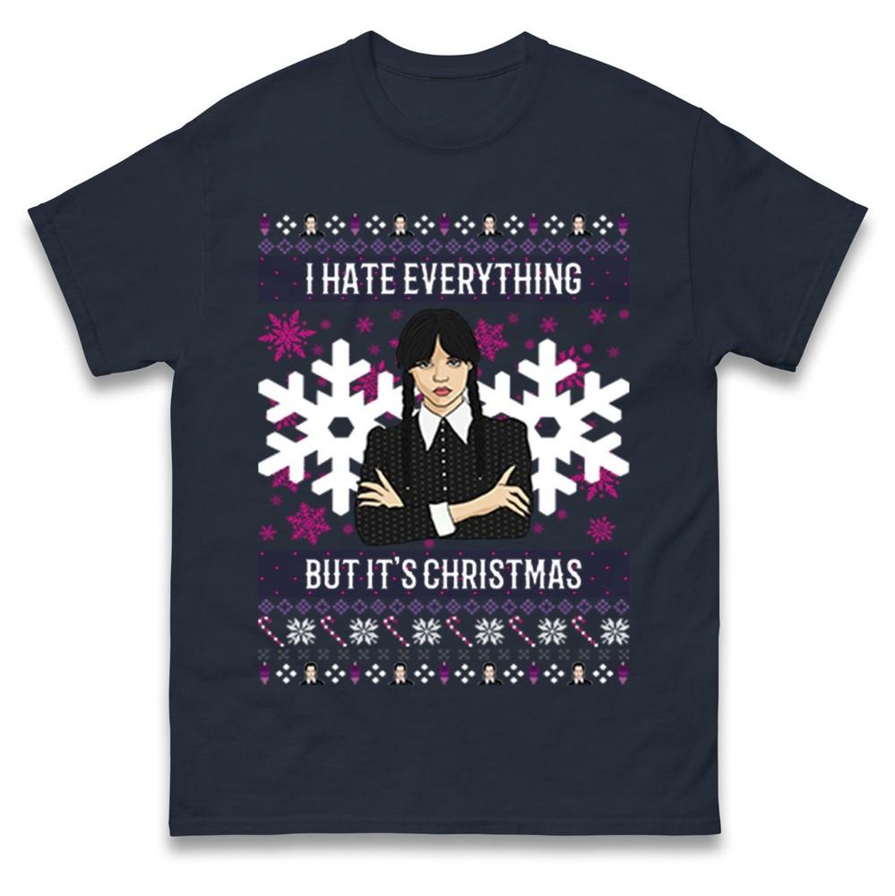 Wednesday Addams Christmas TShirt I Hate Everything Funny Gothic Xmas Tee Top S