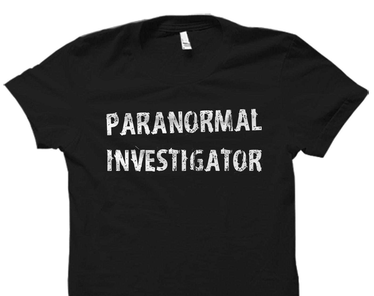 Ghost Hunter Shirt. Ghost Hunting Shirt. Paranormal Shirt. Paranormal Gift. Halloween Shirt. Ghost Hunter Gift Halloween Gift Spooky #OS3759 4XL