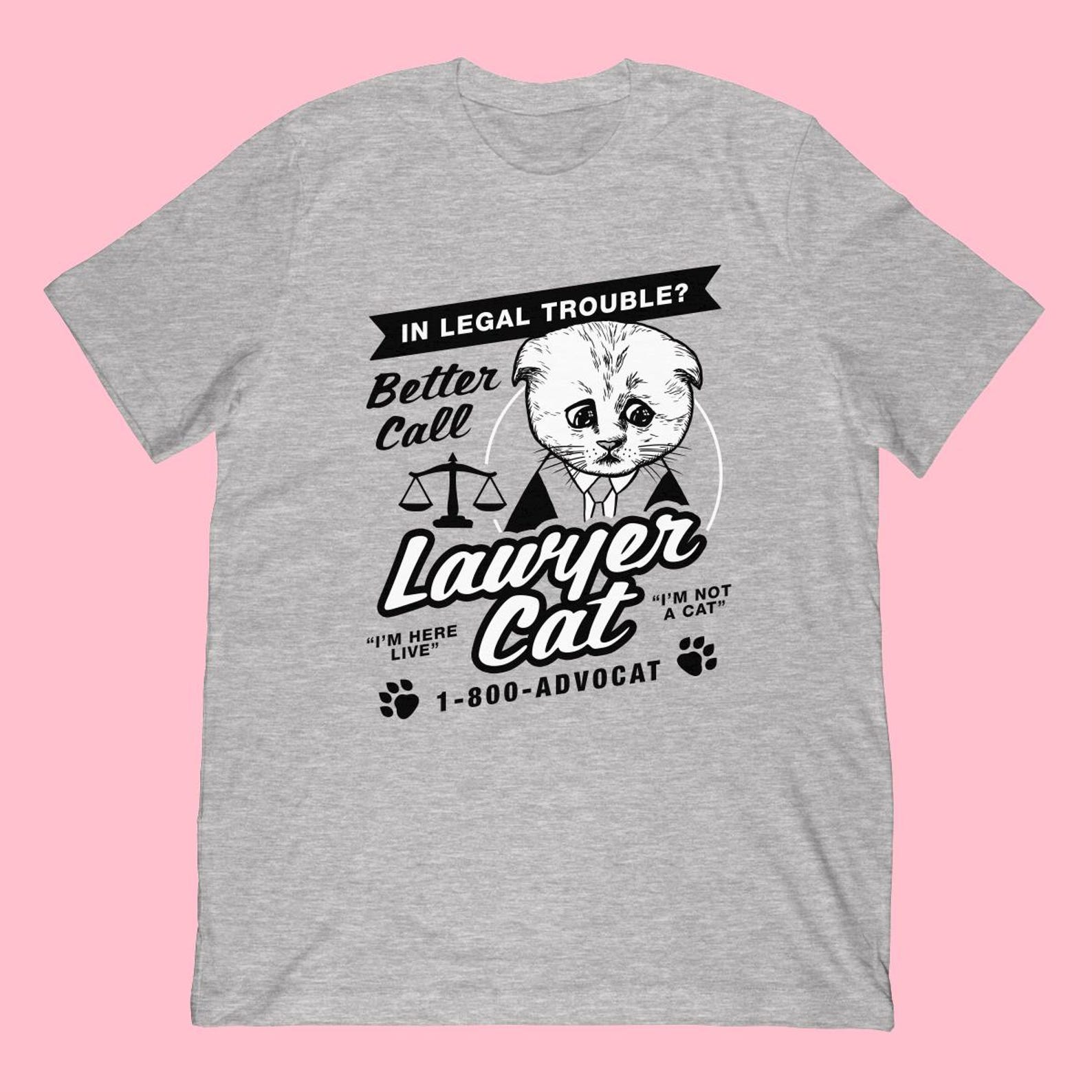Lawyer Cat T-Shirt | Better Call Lawyer Meme Tee S