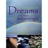 The Dictionary of Dreams and Their Meanings