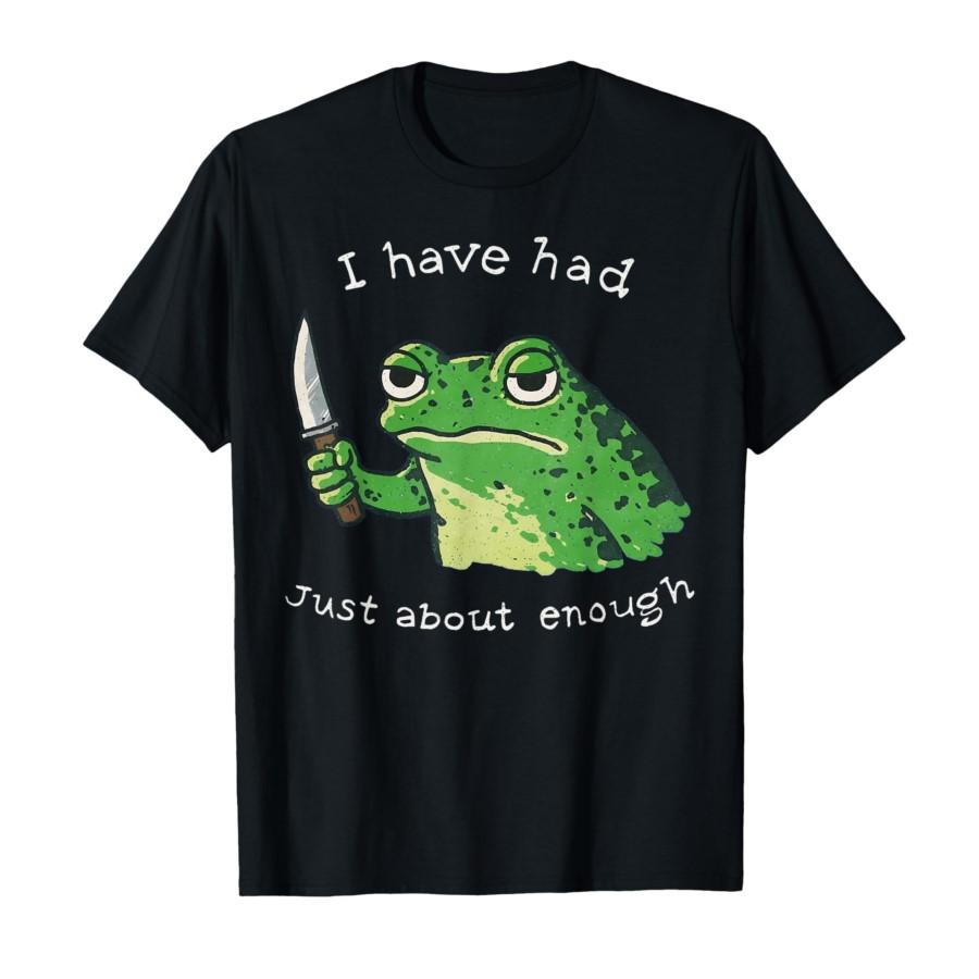 

I Have Had Just About Enough Impatient Frog Meme Humor T-shirt For Men Women 100% Cotton T Shirts Short Sleeve Tops 0313-1 - ... S разноцветный