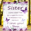 Sister I Hope Every Time You Snuggle This Blanket Outdoor Customize Your Name Blanket Comfortable Soft Lightweight Allseason Multipurpose Blanket For