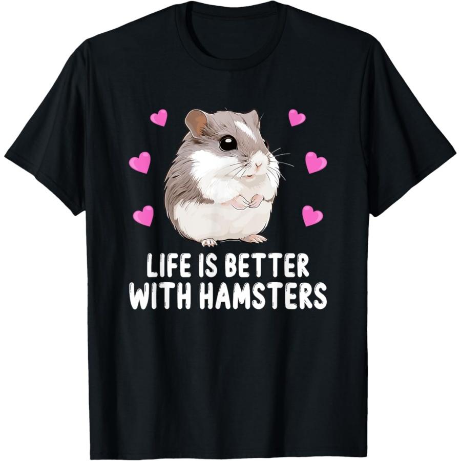 

Life is Better With Hamsters Chinese Dwarf Hamster Lover T-Shirt XXXXXL чорний