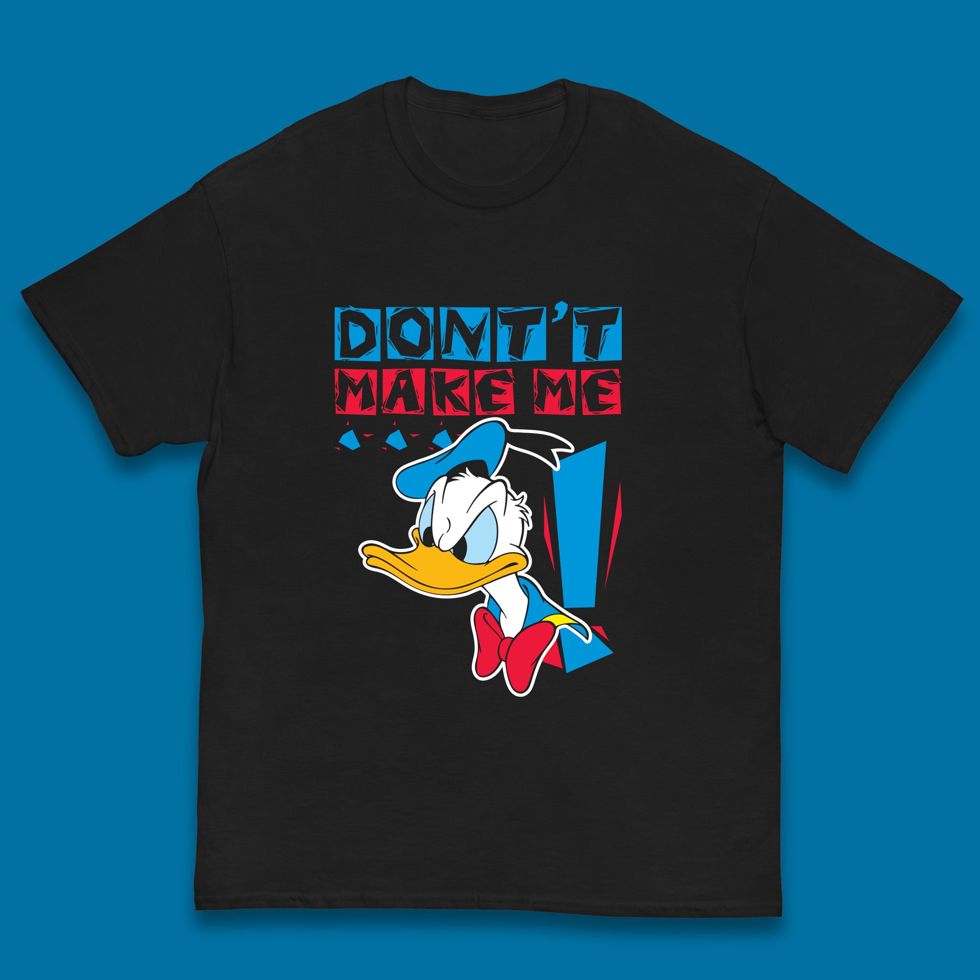 Funny Disney Daffy Duck Don t Make Me Cartoon Character Disneyland Vacation Trip Disney World Walt Disney Kids T Shirt 100