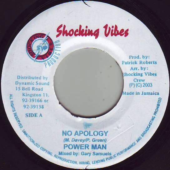 

7inch Record POWERMAN / BEEKIE BAILEY - No Apology / When Yuh Ras NONE Shocking Vibes 2003 Jamaica Reggae, Ska & Dub Used