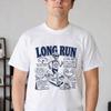Funny Long Run Shirt - Retro Running Gift - Sarcastic Long Run Clothing