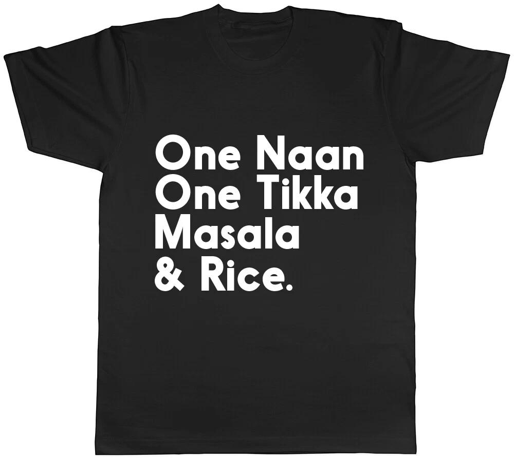 One Naan One Tikka Masala & Rice Funny Curry Mens Womens Ladies Tee T Shirt XS