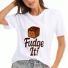 Fudge It! Wounisex's Cotton TShirt, Premium Cotton Quality Printing, Durable And Longlasting, Casual And Fashionable T Shirt.