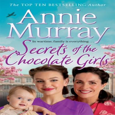 Segredos das Meninas de Chocolate por Annie Murray Livro de Capa Dura 9781529064957