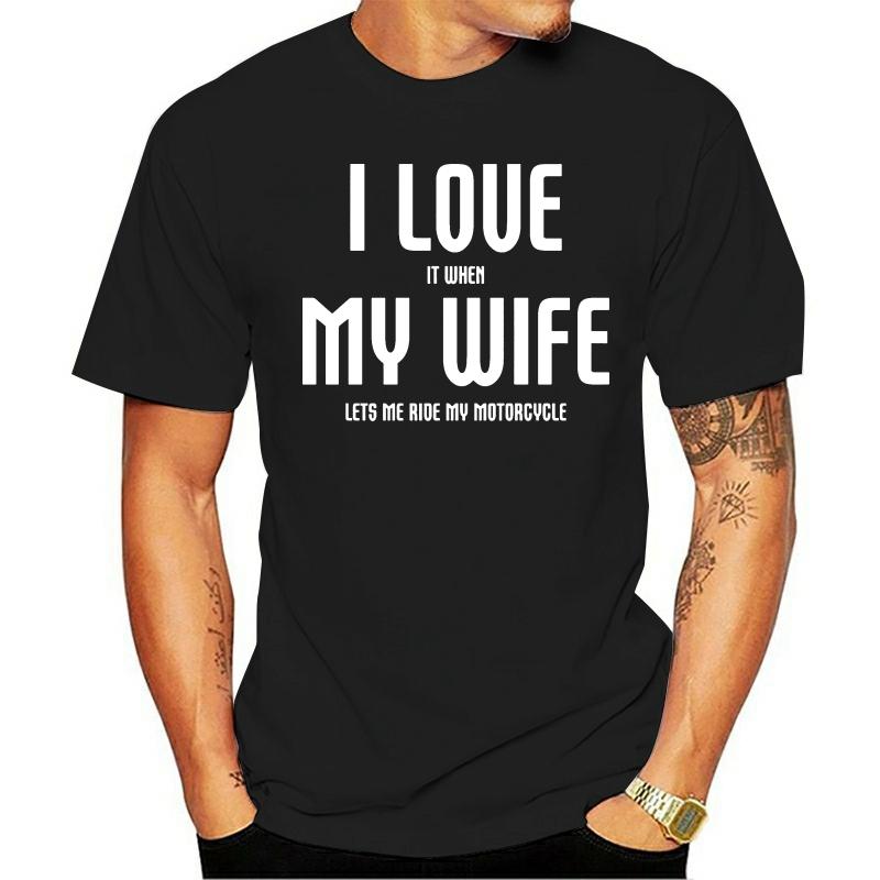 

2023 Fashion men 100% cotton cool T-shirt Motorcycl Gift Funny quot;I Love it when my wife lets me ride quot;slim fit T shirts 3XL чорний