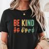 Be Kind Shirt: Retro Christian Kindness Tee, Women's Love Shirt