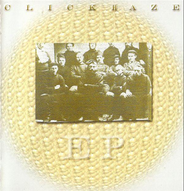

CD CLICKHAZE - EP HJF91 Tutl 2002 Non Japan Dance & Electronica Used