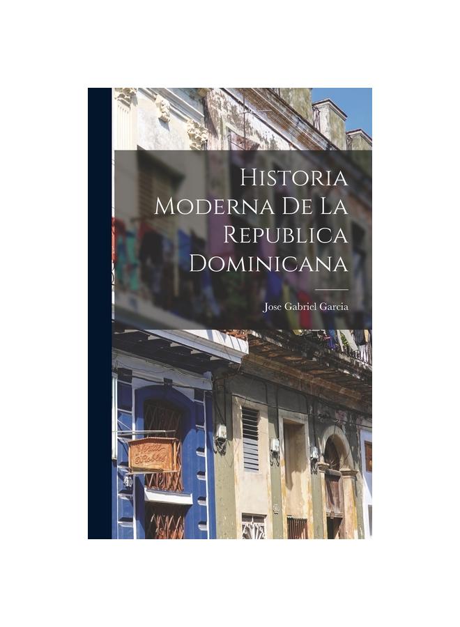 Livro Historia Moderna De La Republica Dominicana