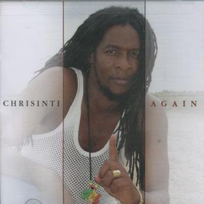 CD CHRISINTI - Again EIGHTCD138 Eight 76 2005 US Reggae, Ska & Dub