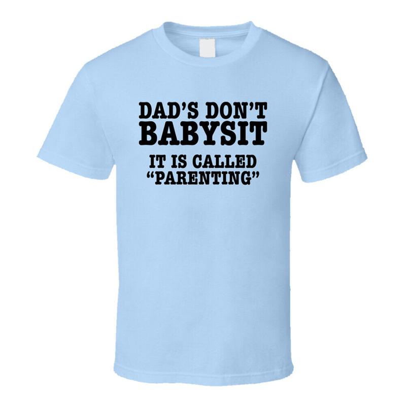 Parenting Dad s Don t Babysit Father s Day T Shirt S разноцветный