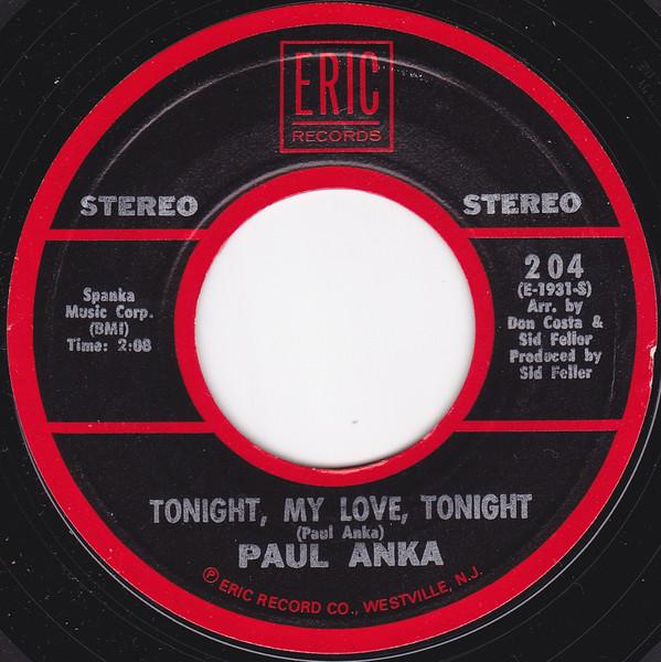 

7inch Record PAUL ANKA Tonight My Love Tonight Dance O E1931S Eric Records US Rock Used
