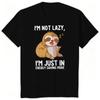 Funny Sloth Humor Tshirt Im Not Lazy Sloth Fashion Casual Tops Sloth Lover Gift Cartoon Design Shirt Short Sleeve T Shirts